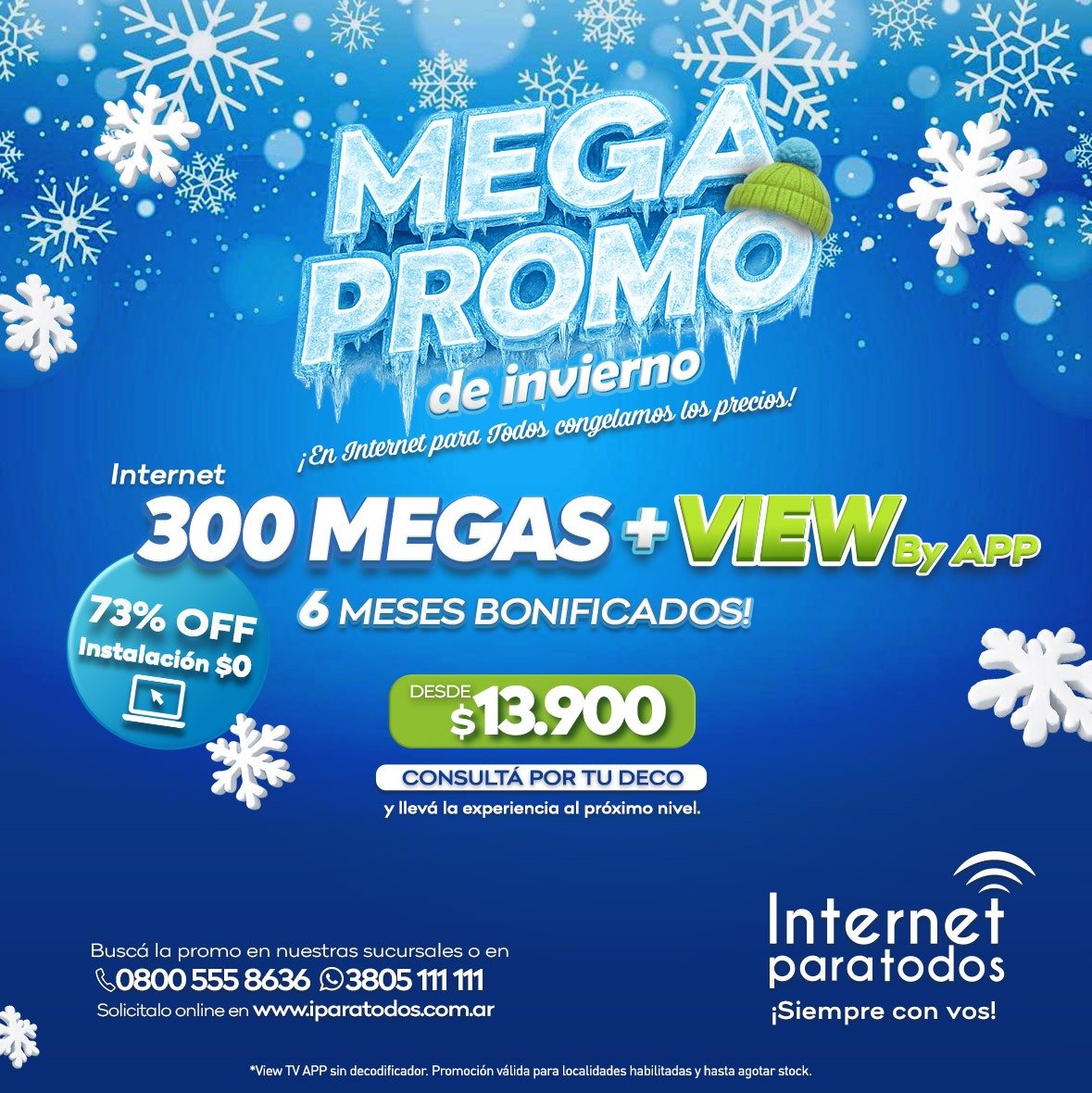 Mega Promo de Invierno de Internet para Todos: 300 megas más View by App, 6 meses bonificados